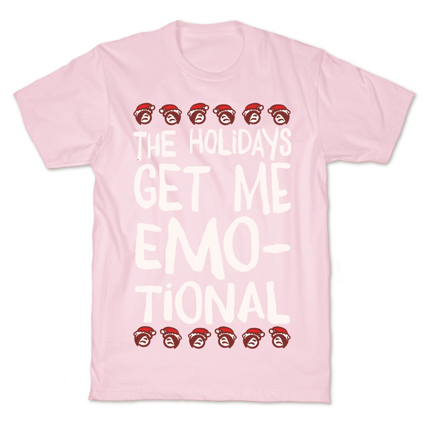 The Holidays Get Me Emo-tional White Print T-Shirt