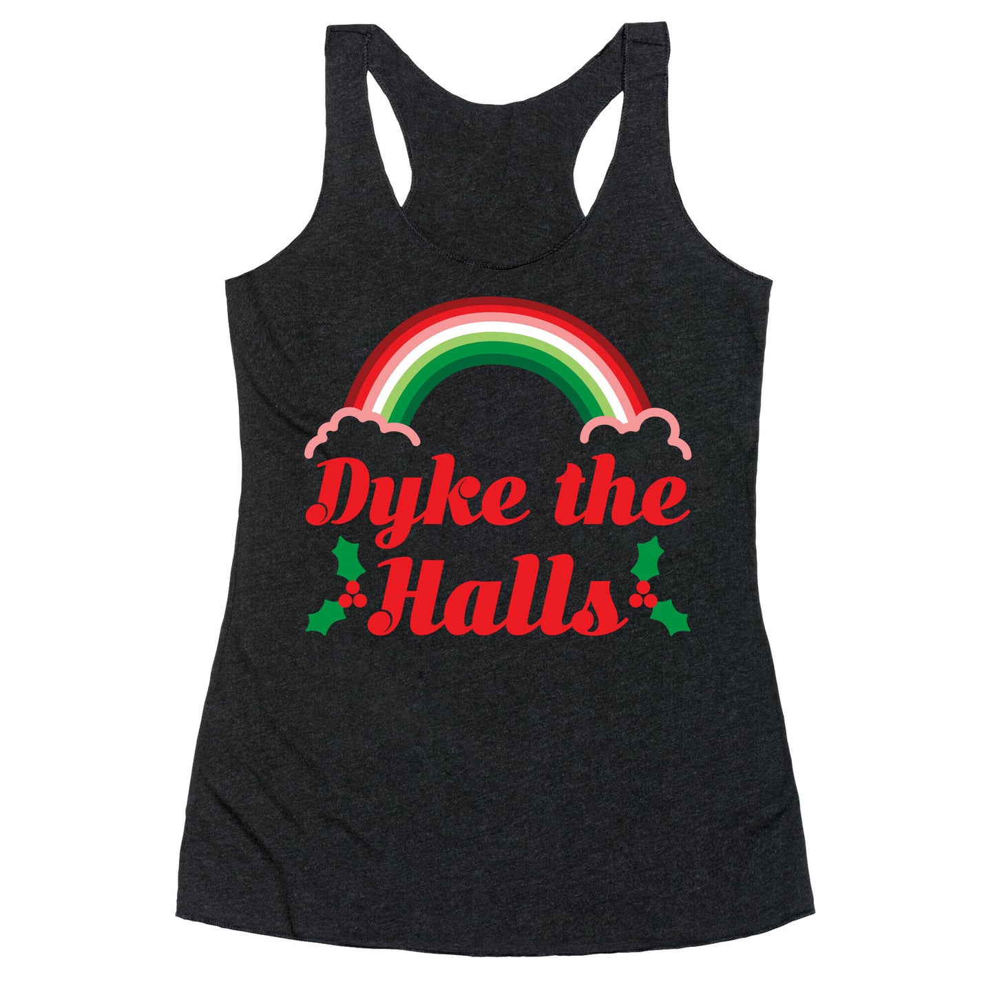 Dyke the Halls Racerback Tank
