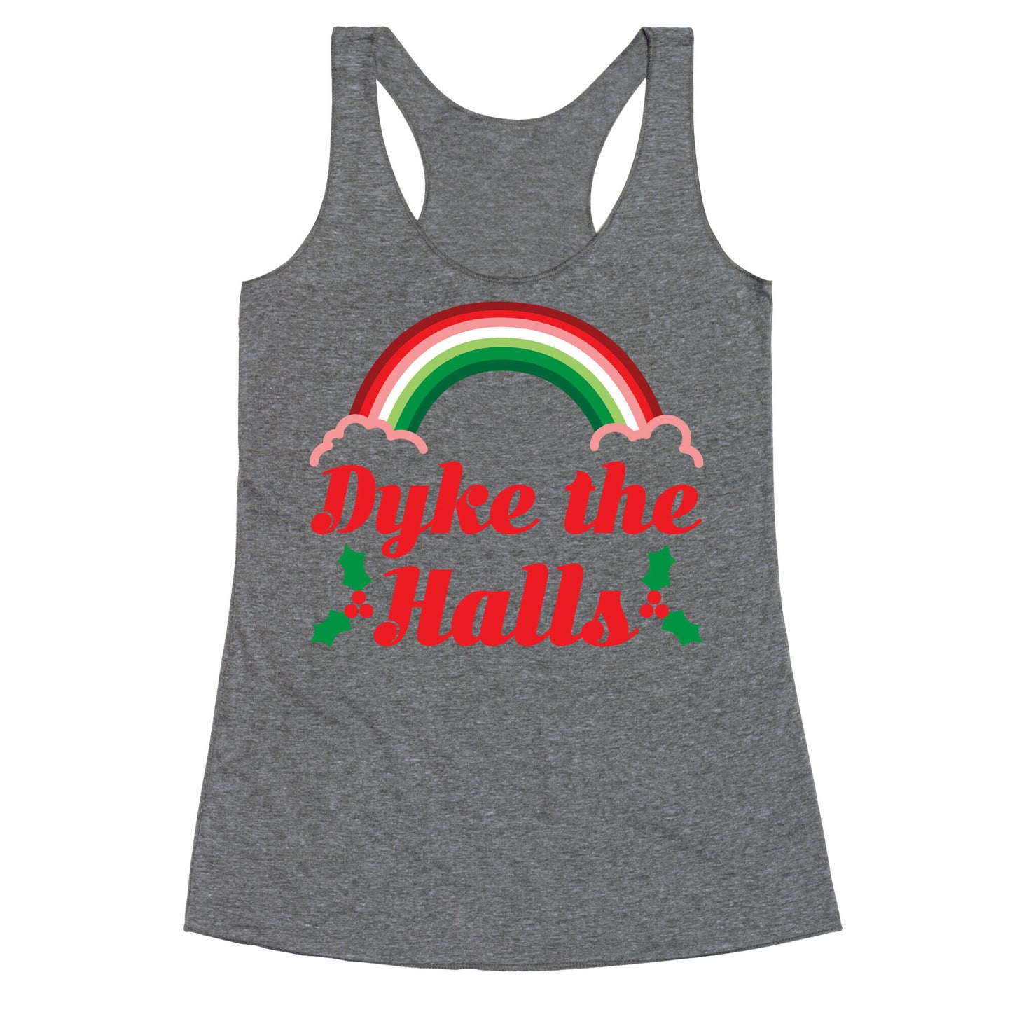 Dyke the Halls Racerback Tank