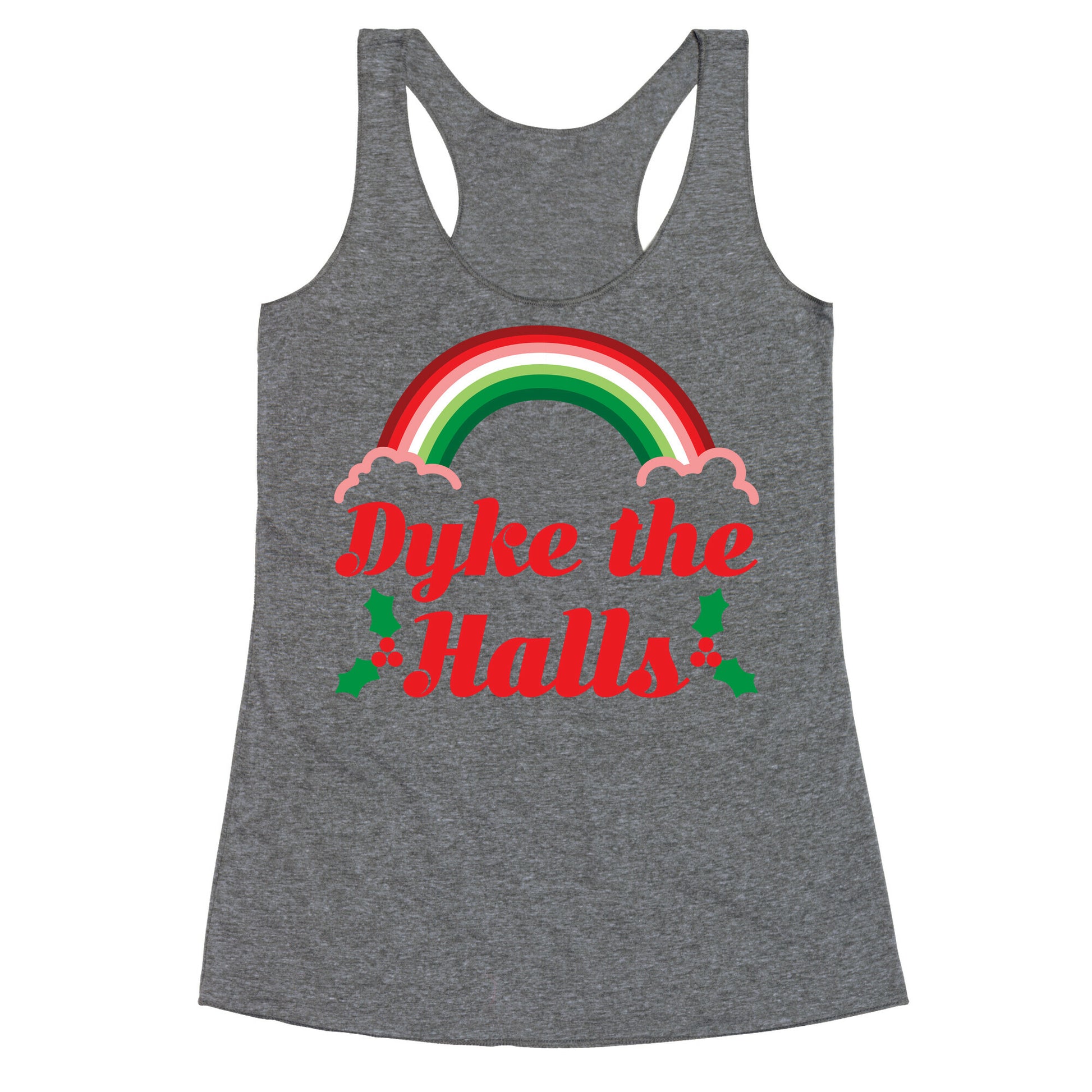 Dyke the Halls Racerback Tank