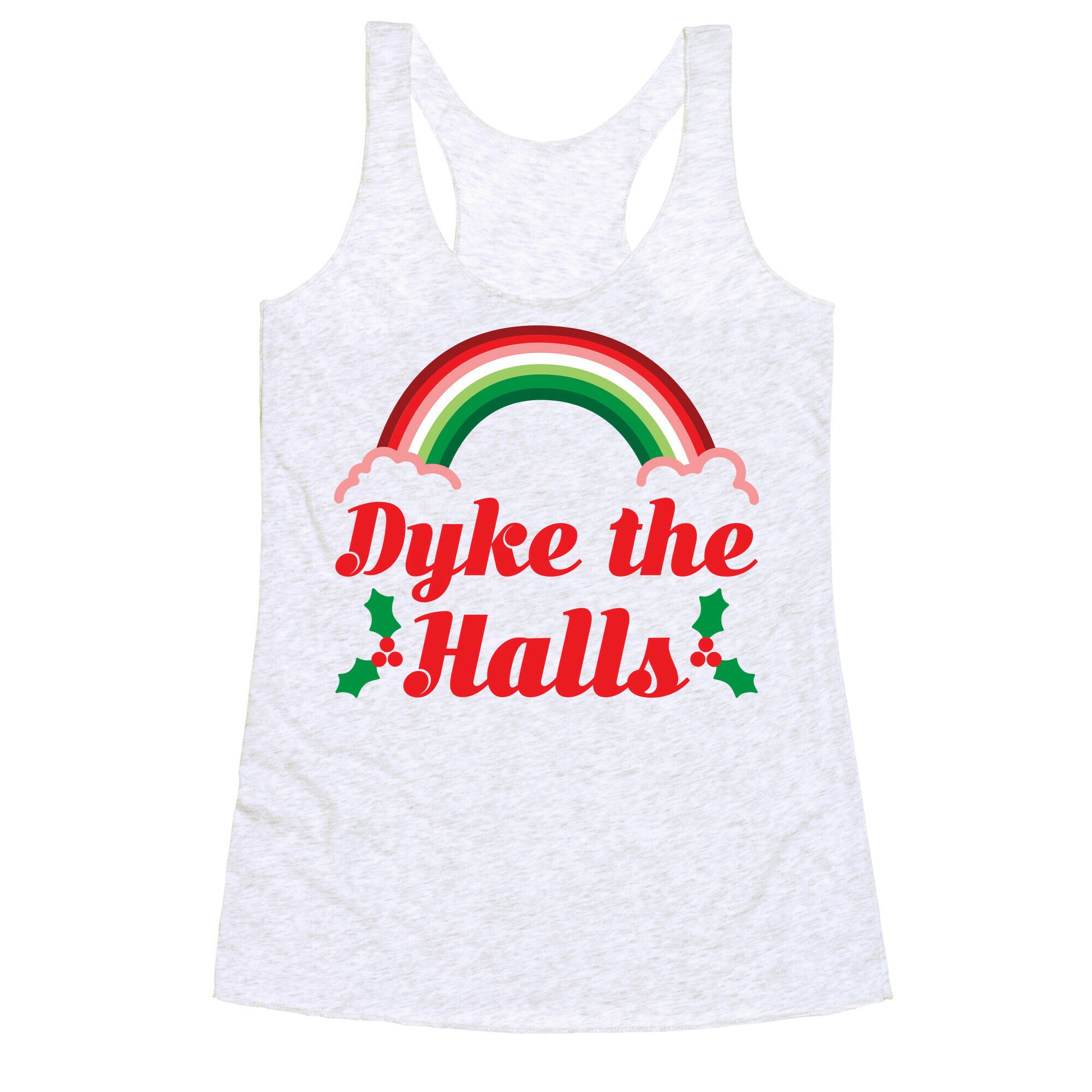 Dyke the Halls Racerback Tank