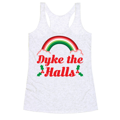 Dyke the Halls Racerback Tank