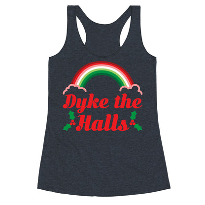 Dyke the Halls Racerback Tank