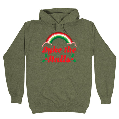 Dyke the Halls Hoodie