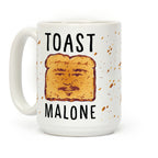 Toast Malone Coffee Mug