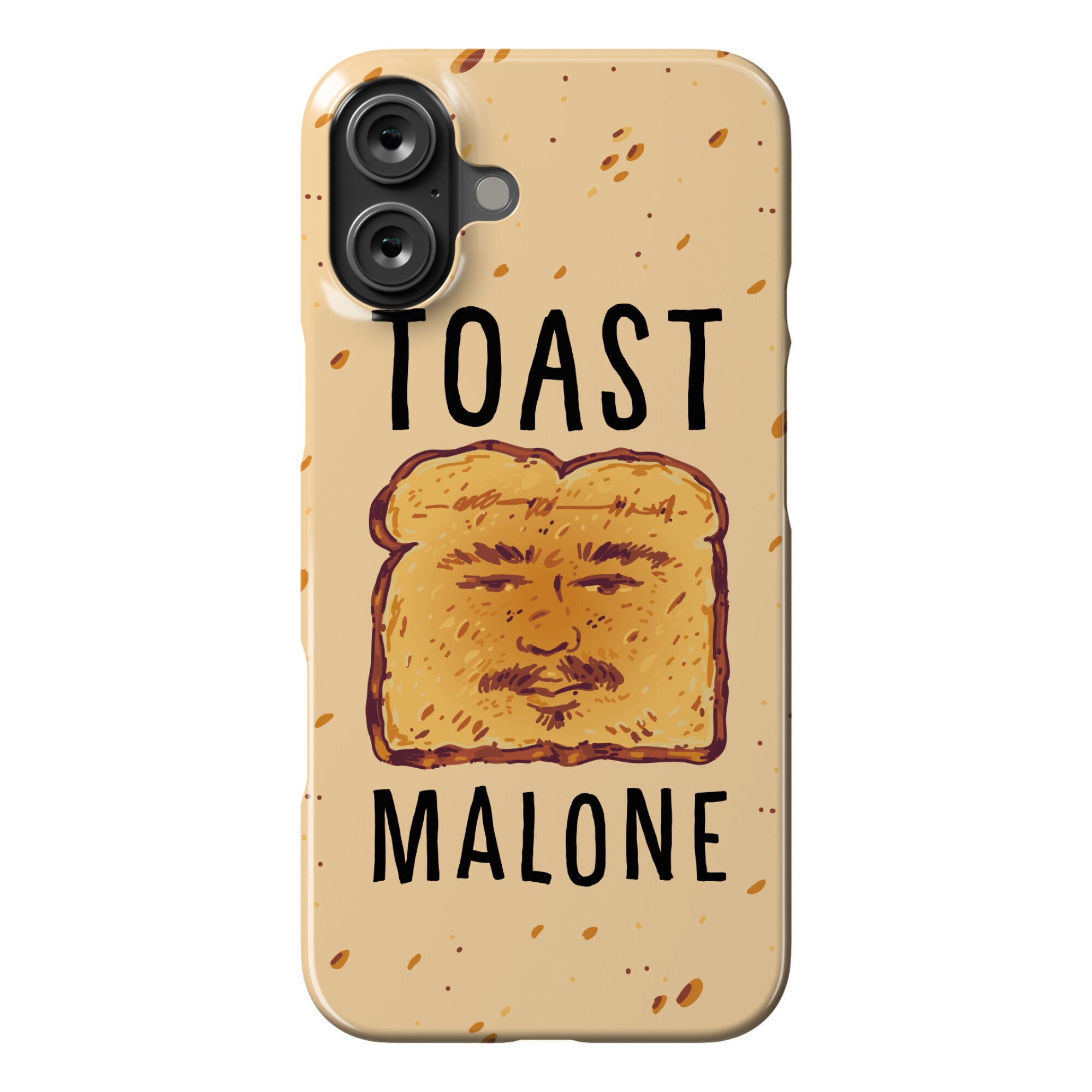 Toast Malone  Phone Case