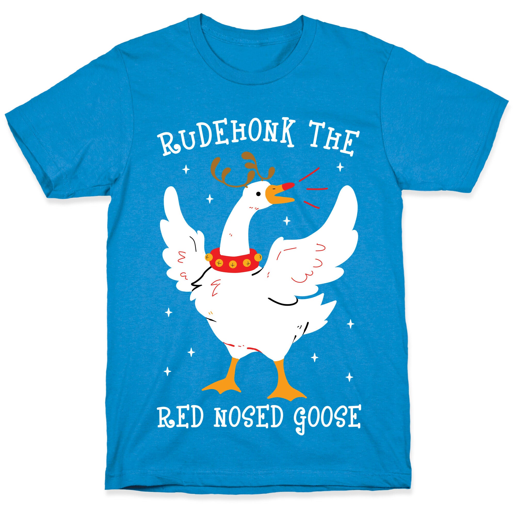 Rudehonk The Red Nosed Goose T-Shirt