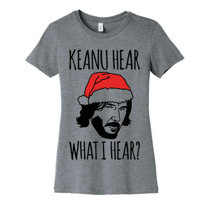 Keanu Hear What I Hear Parody Women's Cotton Tee