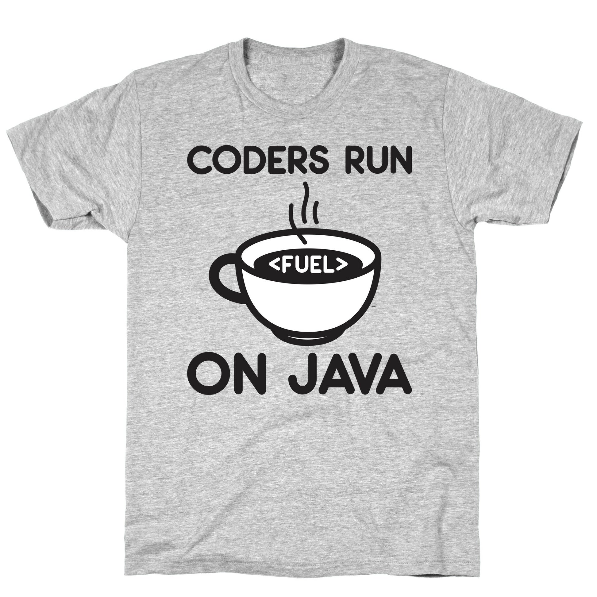Coders Run On Java T-Shirt