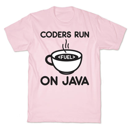 Coders Run On Java T-Shirt