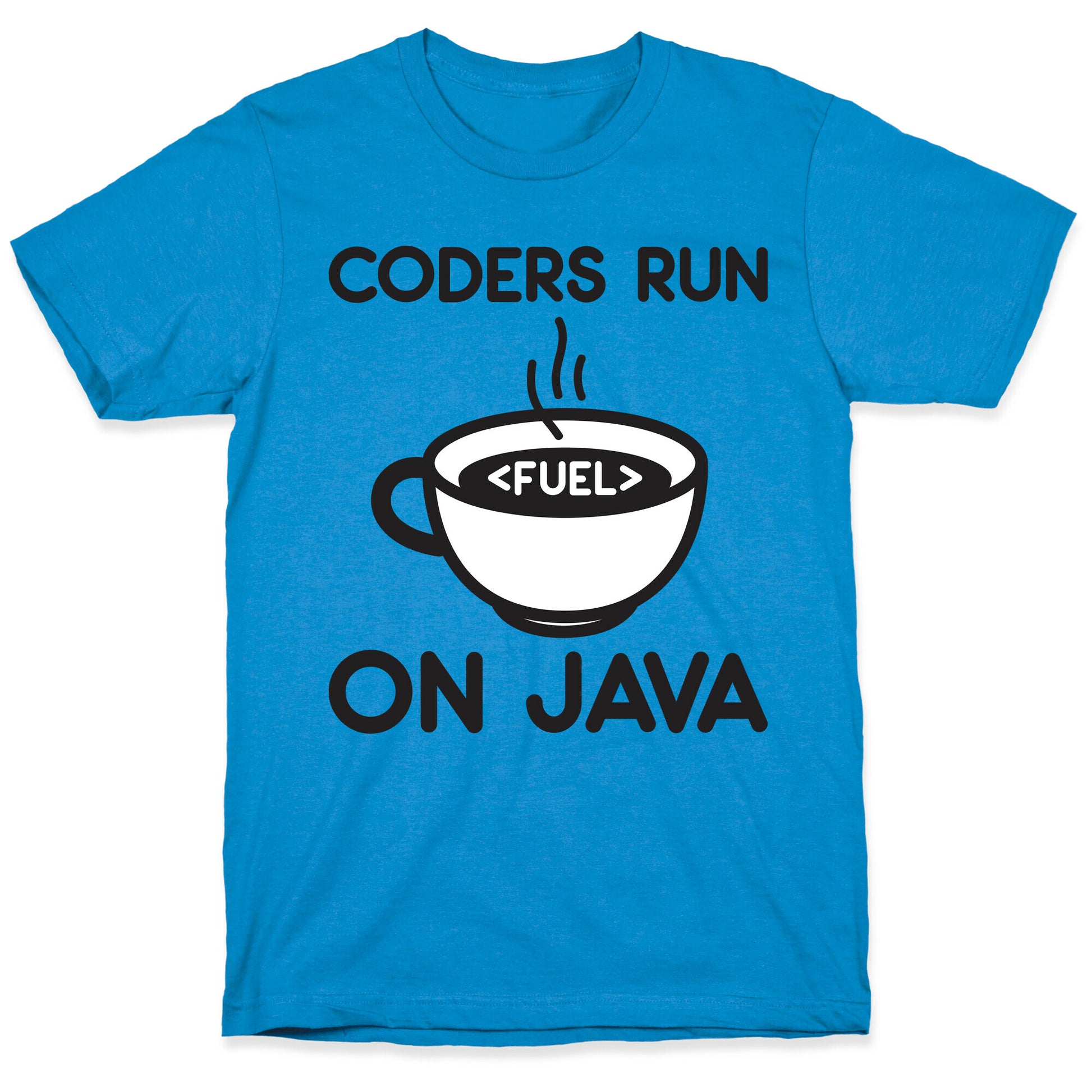 Coders Run On Java T-Shirt