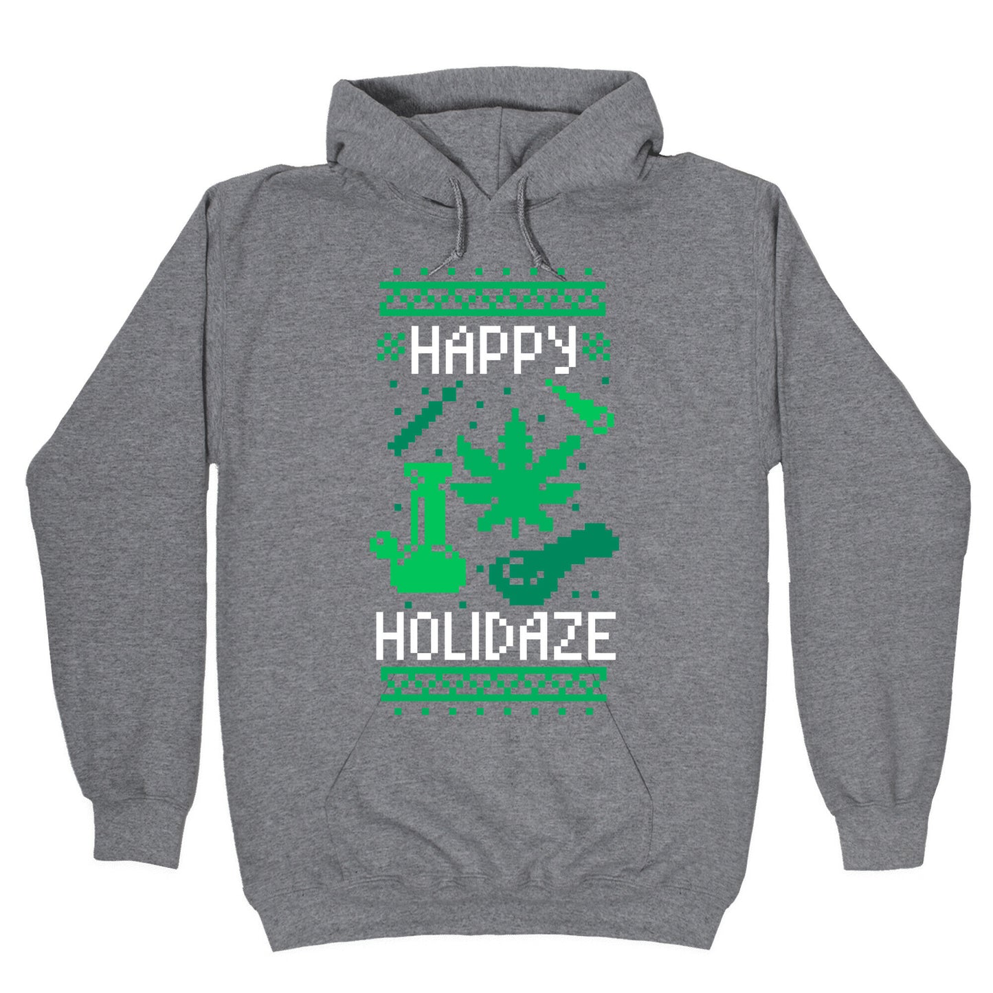 Happy Holidaze Hoodie