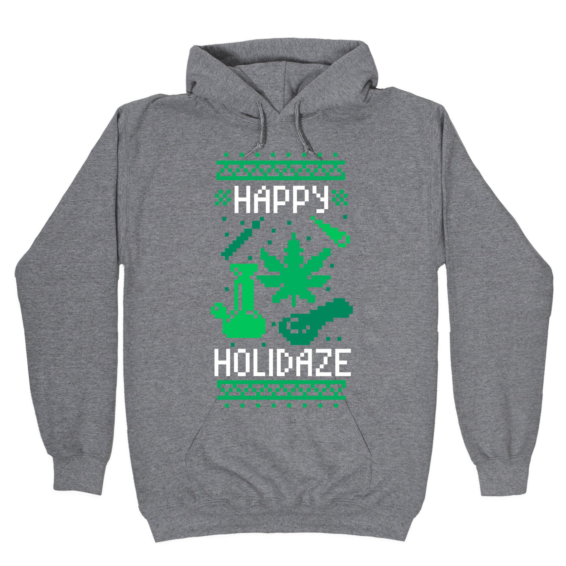 Happy Holidaze Hoodie