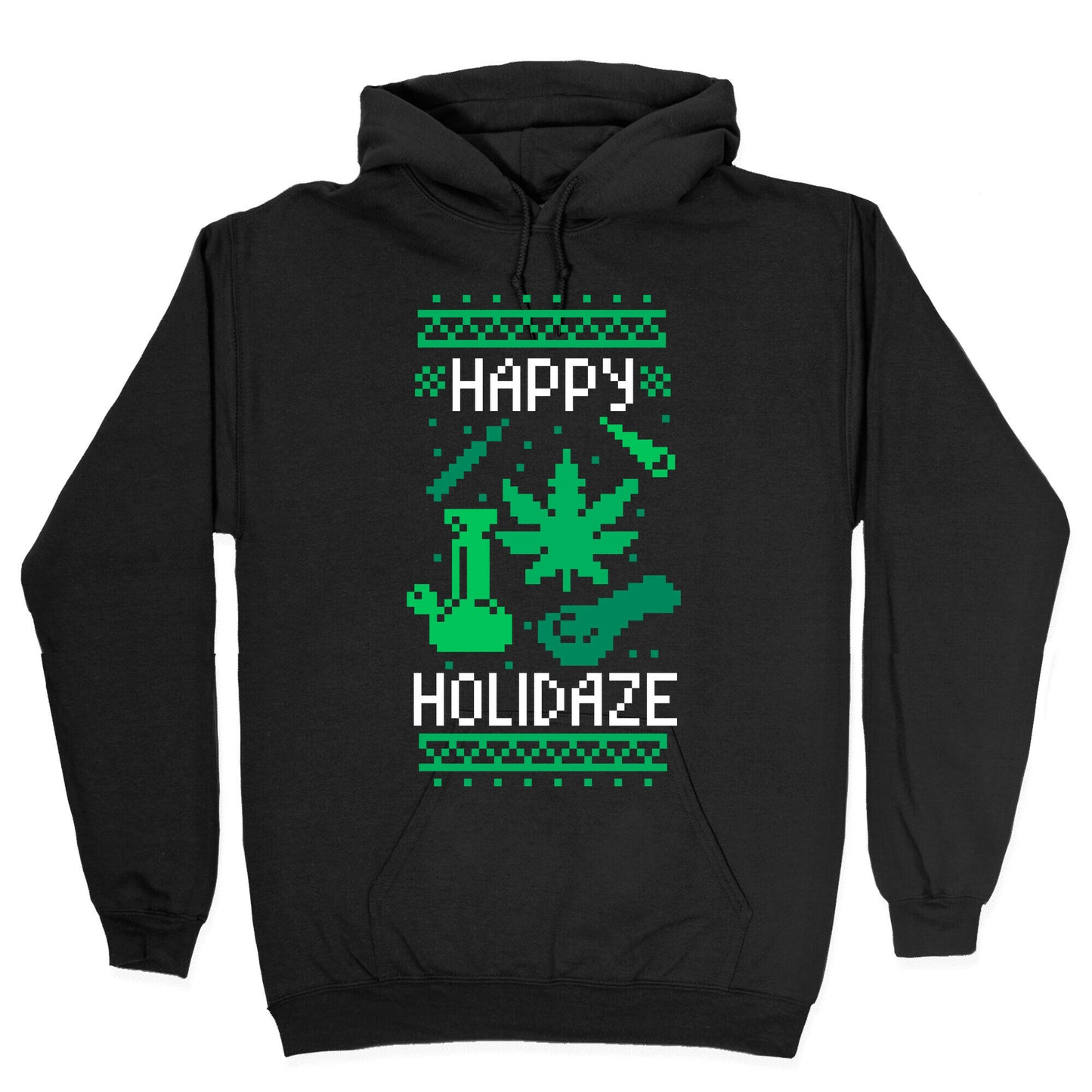 Happy Holidaze Hoodie