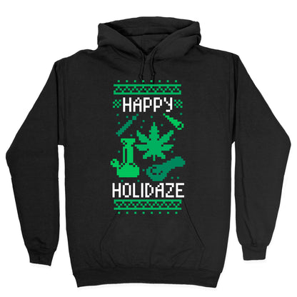 Happy Holidaze Hoodie
