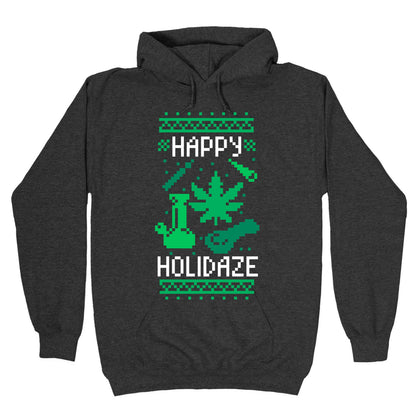 Happy Holidaze Hoodie