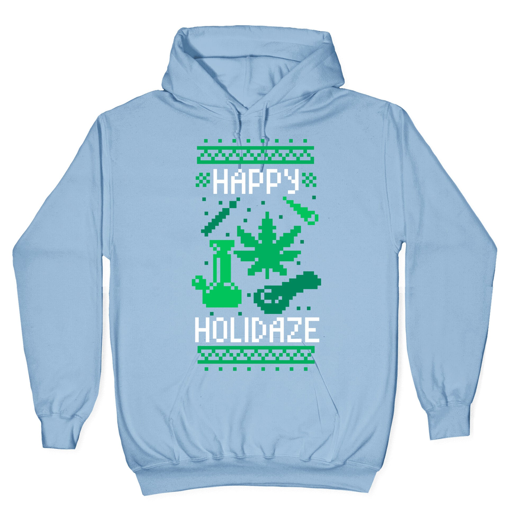 Happy Holidaze Hoodie