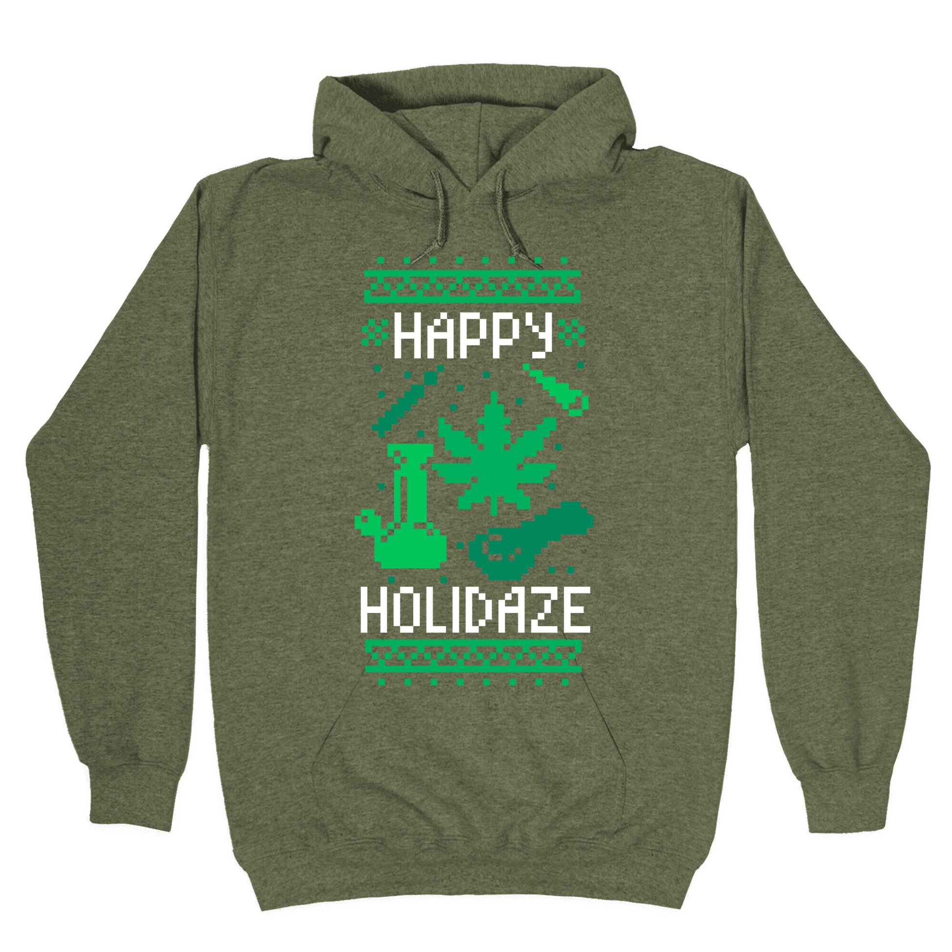 Happy Holidaze Hoodie