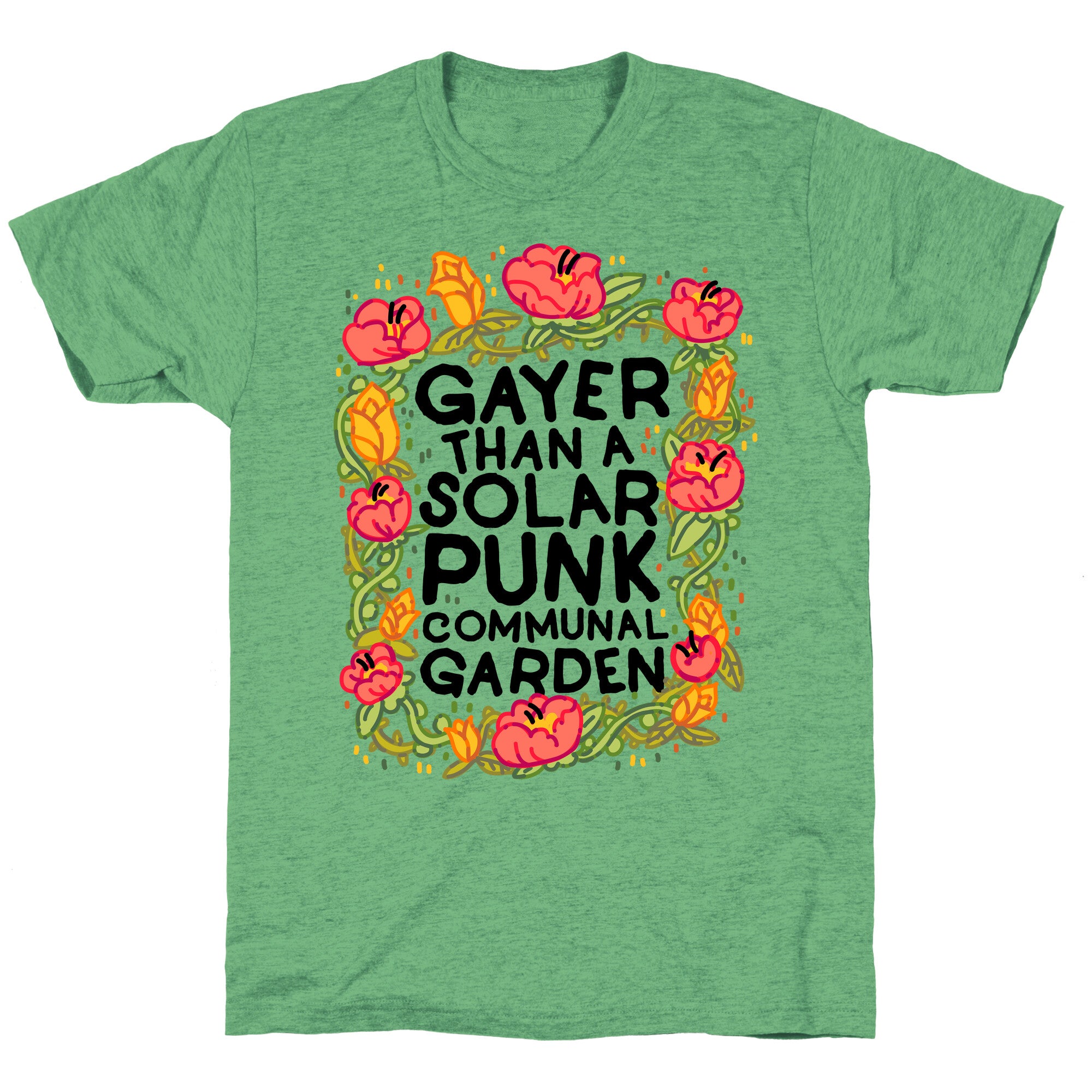 Gayer Than a Solar Punk Communal Garden Unisex Triblend Tee