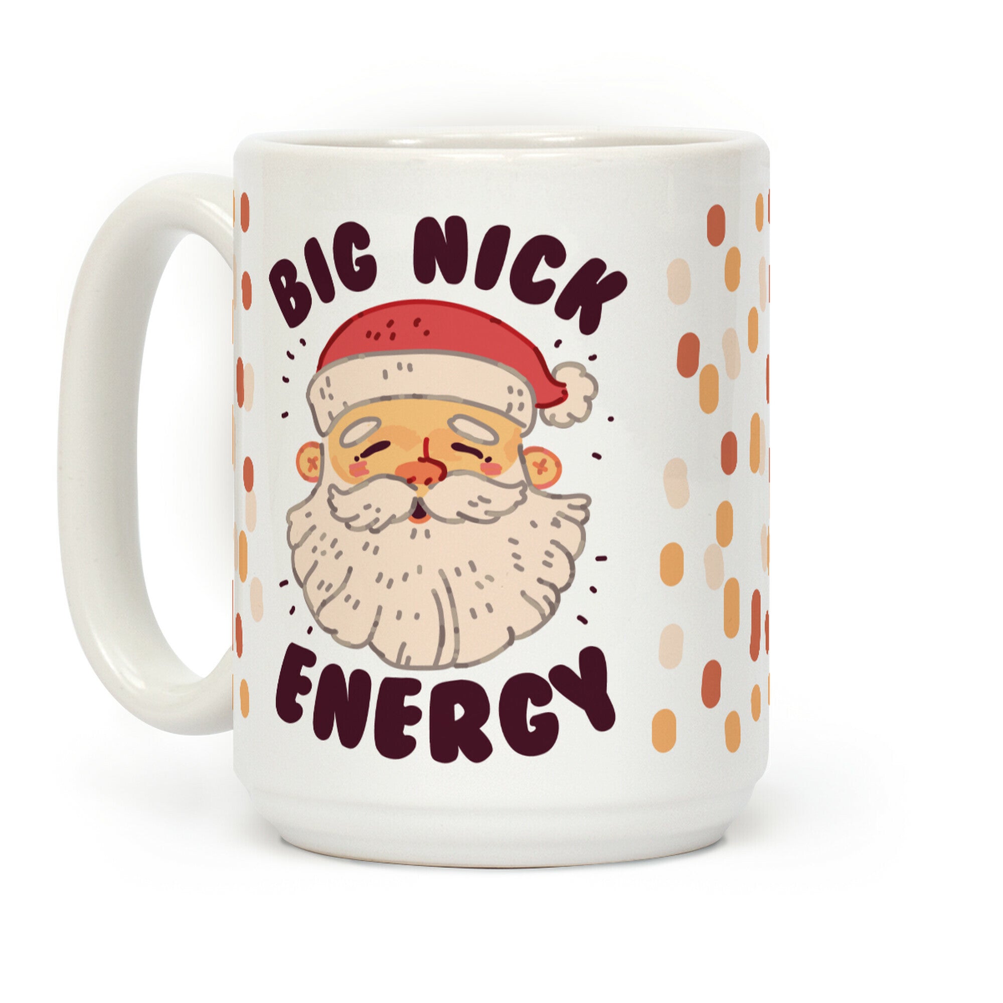 Big Nick Energy Coffee Mug