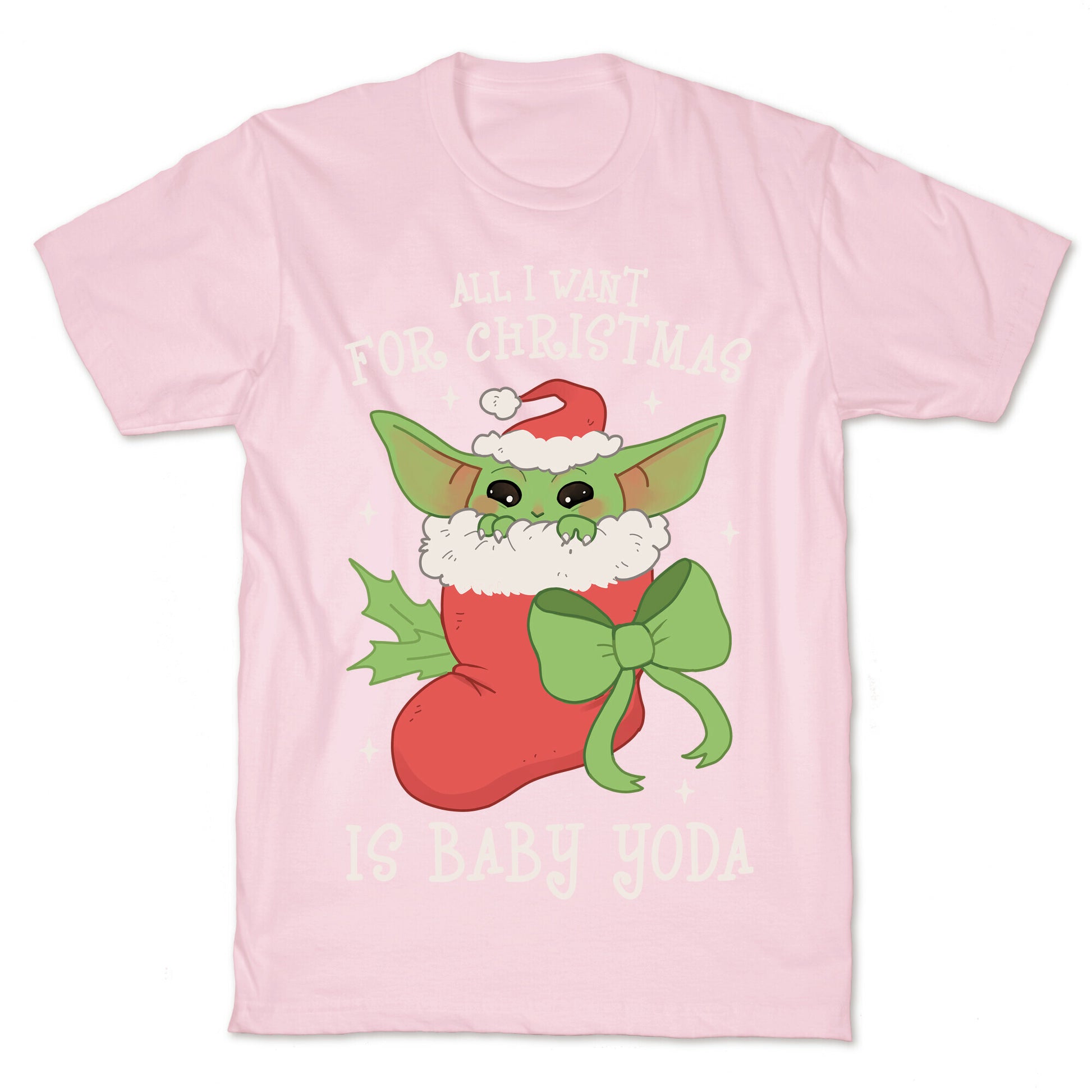 All I Want For Christmas Is Baby Yoda T-Shirt