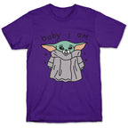 Baby I Am (Yoda) T-Shirt
