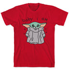 Baby I Am (Yoda) T-Shirt