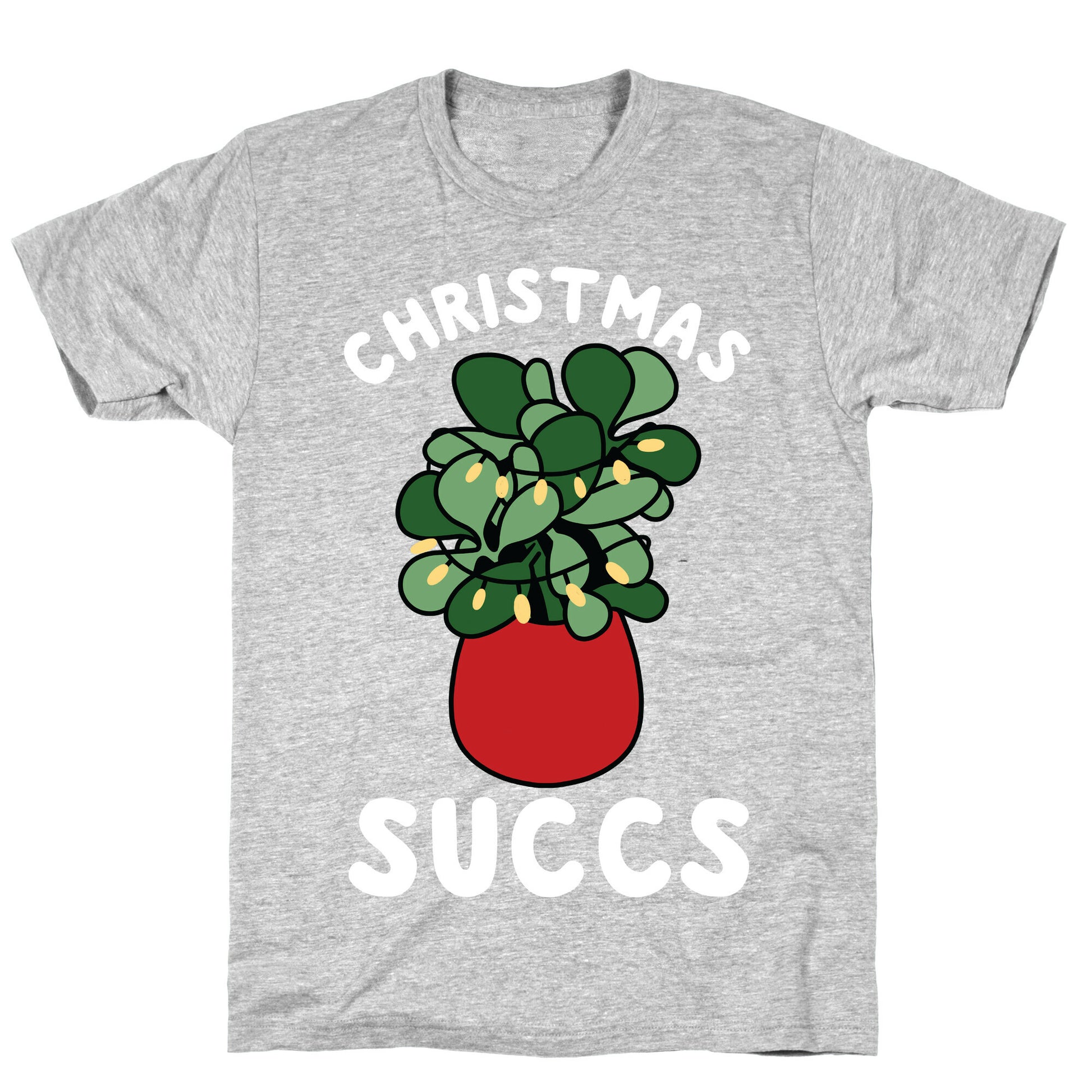 Christmas Succs T-Shirt