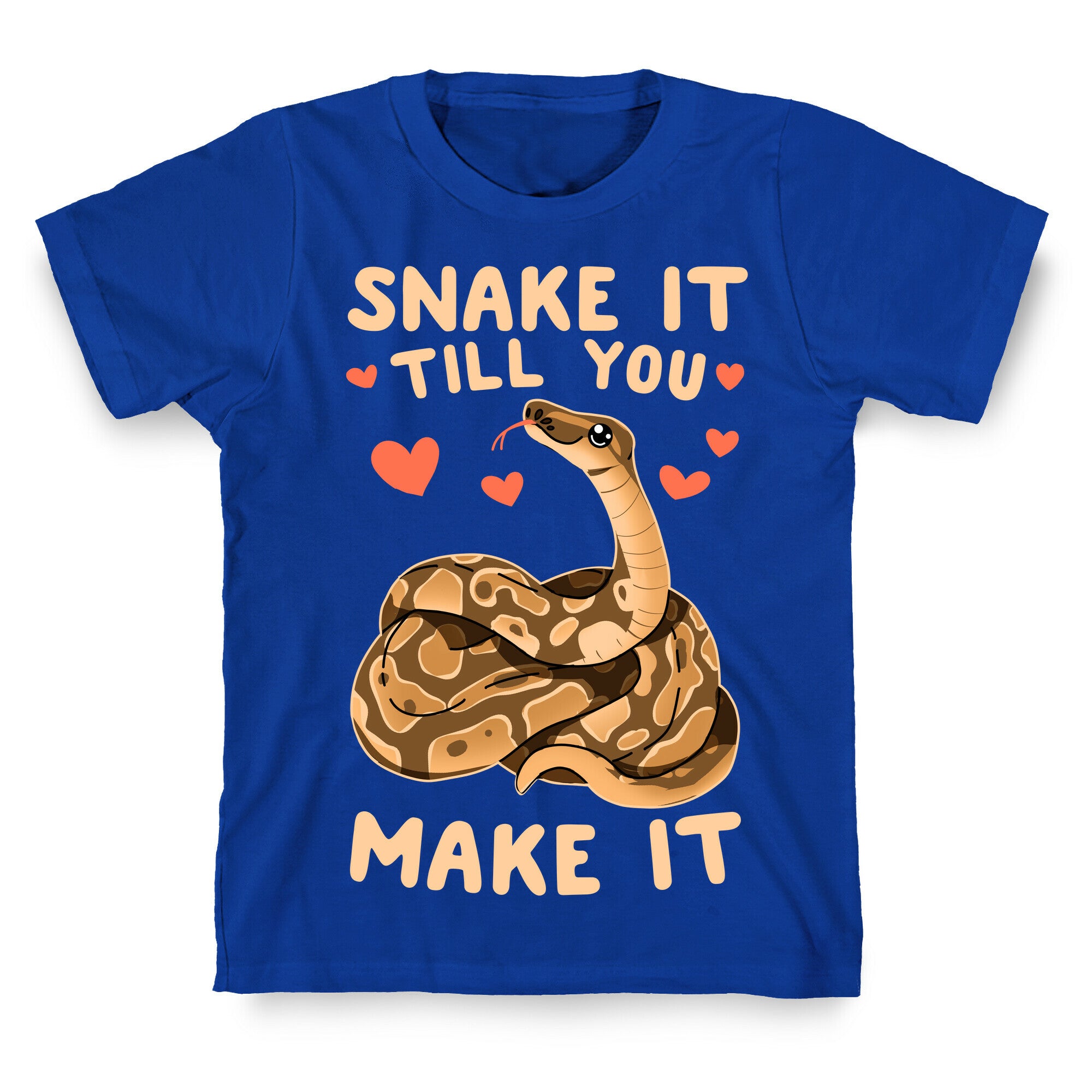 Snake it Till You Make It T-Shirt