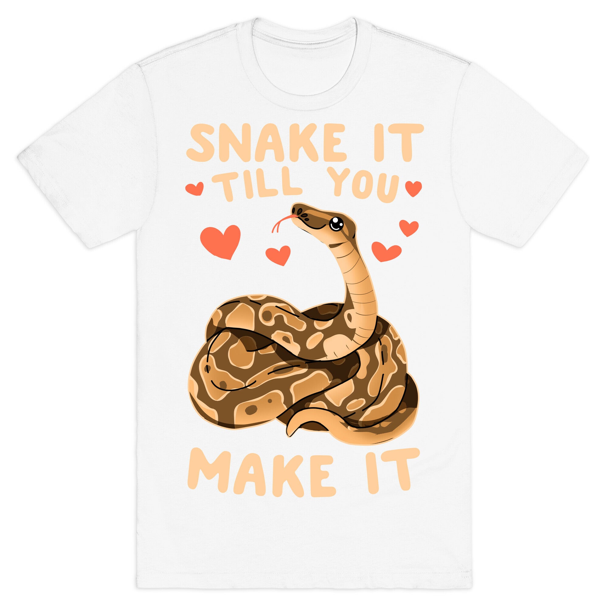 Snake it Till You Make It T-Shirt