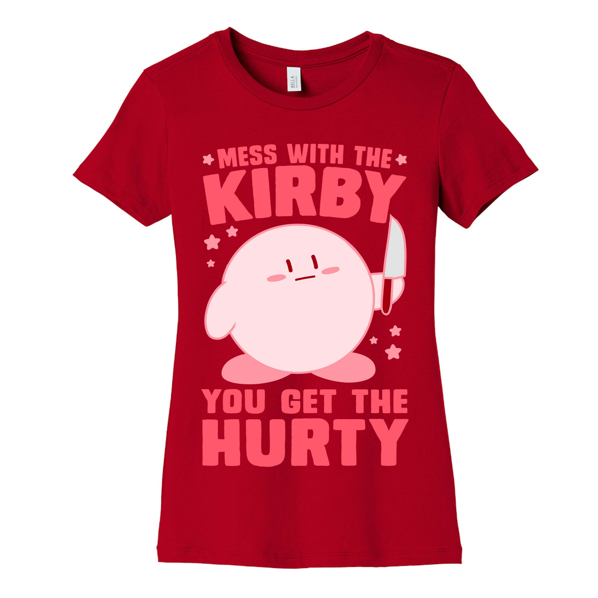 Mess With The Kirby, You Get The Hurty Women's Cotton Tee