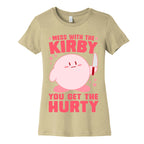 Mess With The Kirby, You Get The Hurty Women's Cotton Tee
