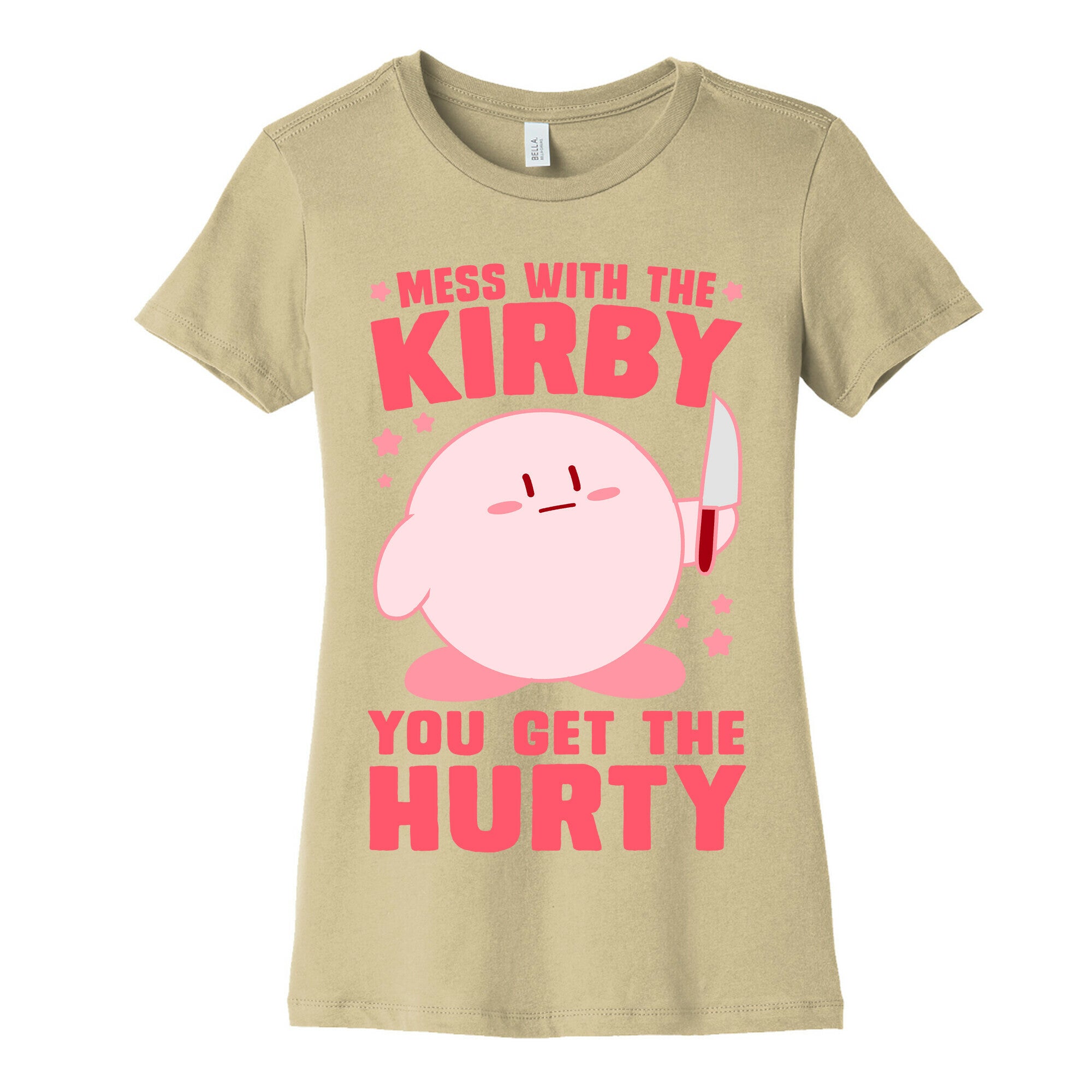 Mess With The Kirby, You Get The Hurty Women's Cotton Tee