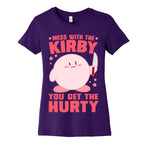 Mess With The Kirby, You Get The Hurty Women's Cotton Tee