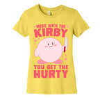 Mess With The Kirby, You Get The Hurty Women's Cotton Tee