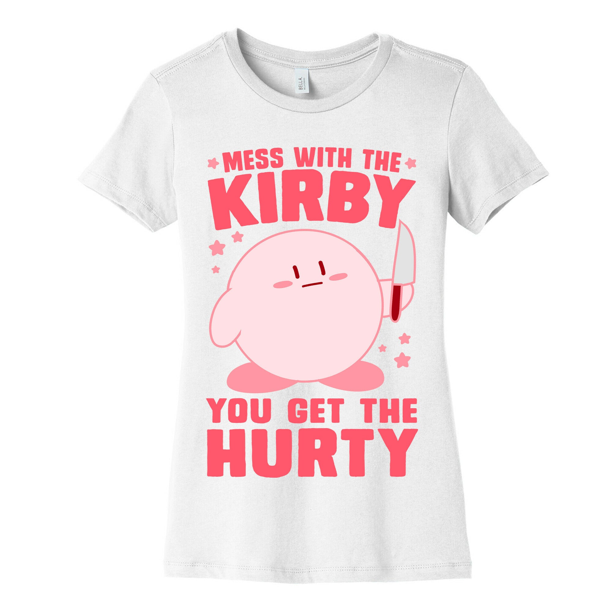 Mess With The Kirby, You Get The Hurty Women's Cotton Tee