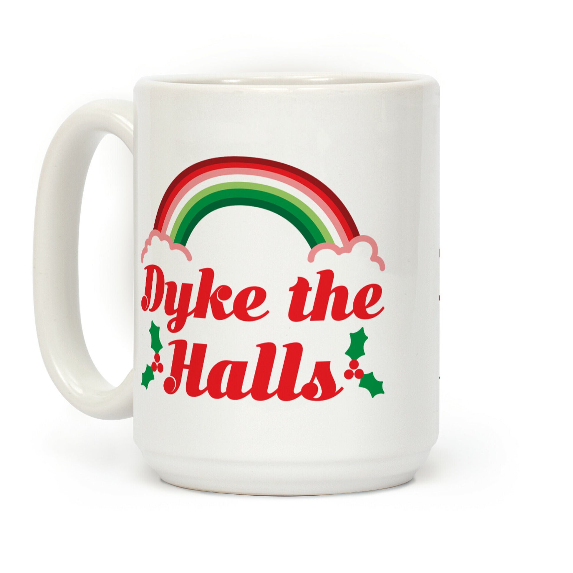 Dyke the Halls Coffee Mug