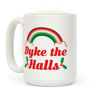 Dyke the Halls Coffee Mug