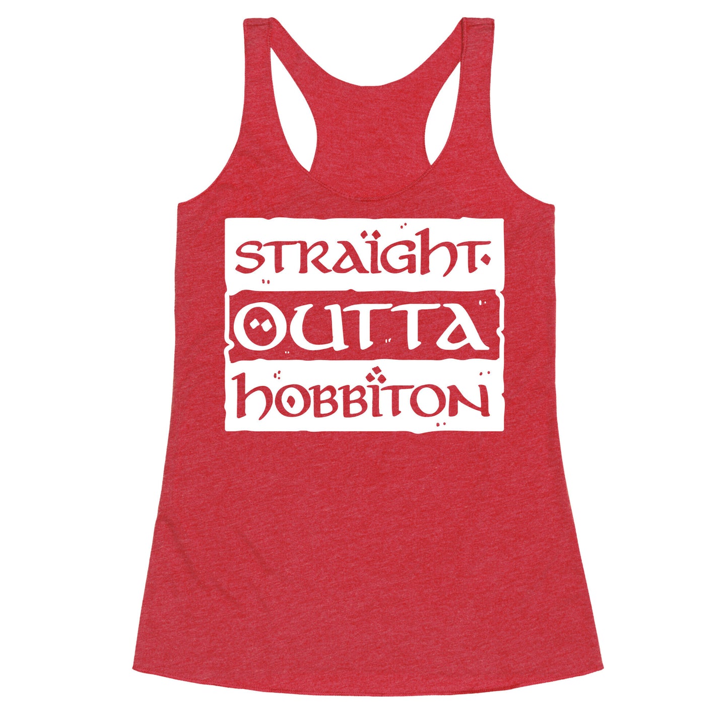 Straight Outta Hobbiton Racerback Tank