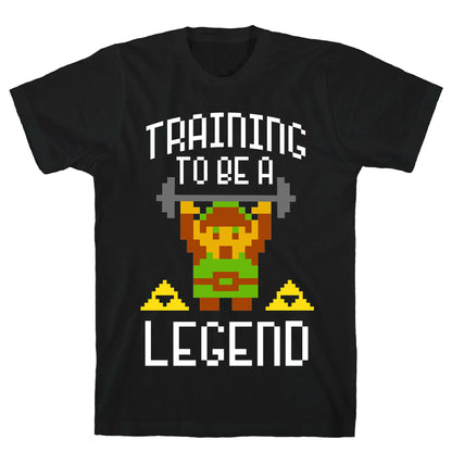 Training To Be A Legend T-Shirt