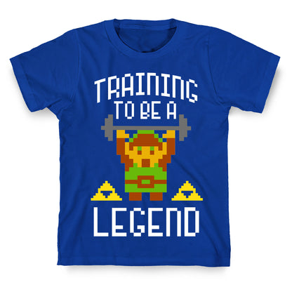 Training To Be A Legend T-Shirt