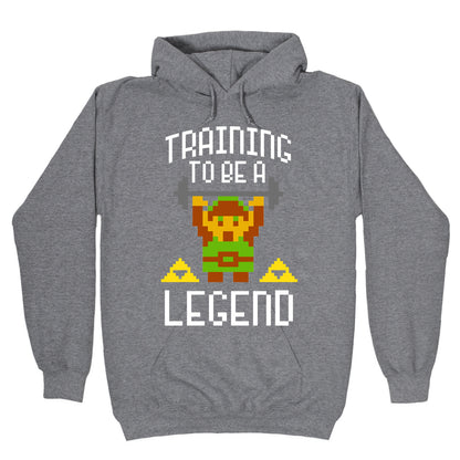 Training To Be A Legend Hoodie