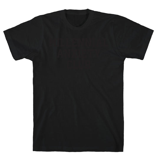 Millennial Anxiety Club T-Shirt