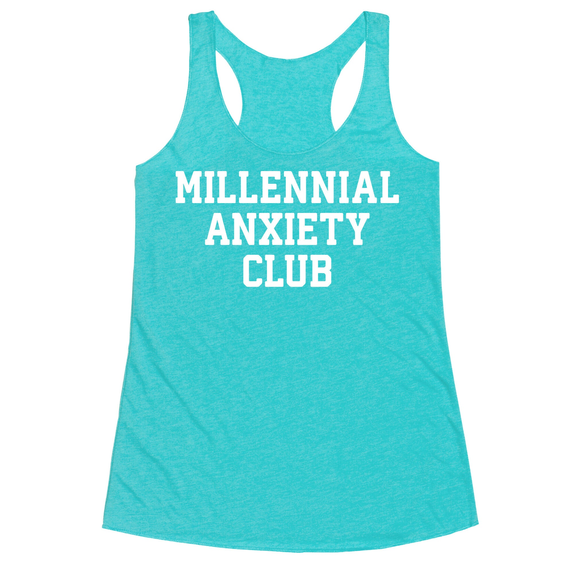 Millennial Anxiety Club Racerback Tank