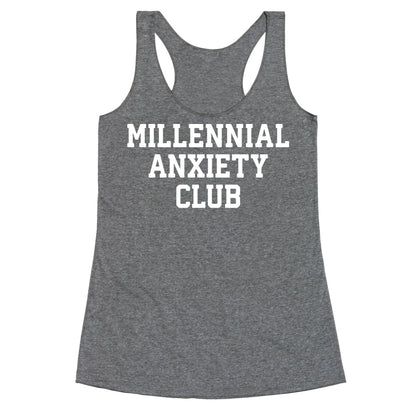 Millennial Anxiety Club Racerback Tank