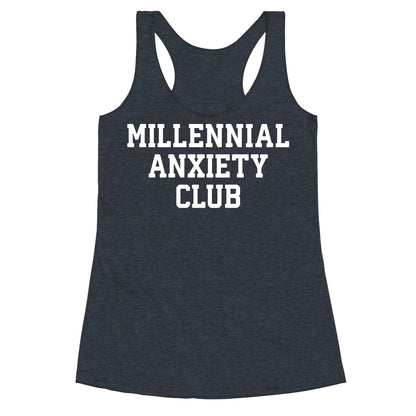 Millennial Anxiety Club Racerback Tank