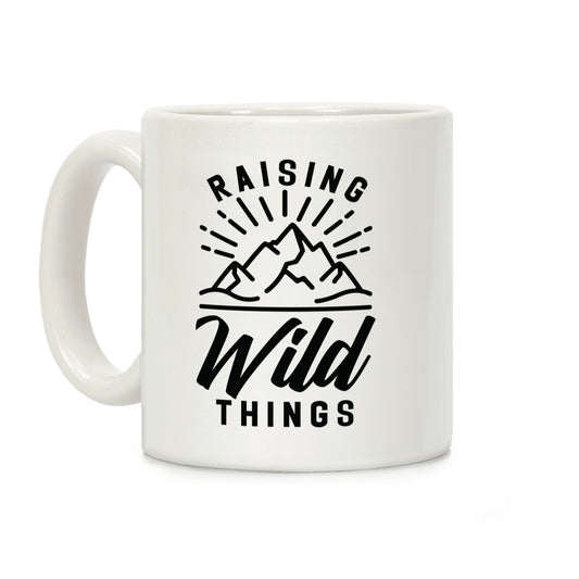 Raising Wild Things Coffee Mug