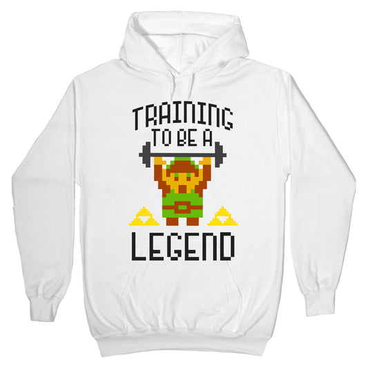 Training To Be A Legend Hoodie