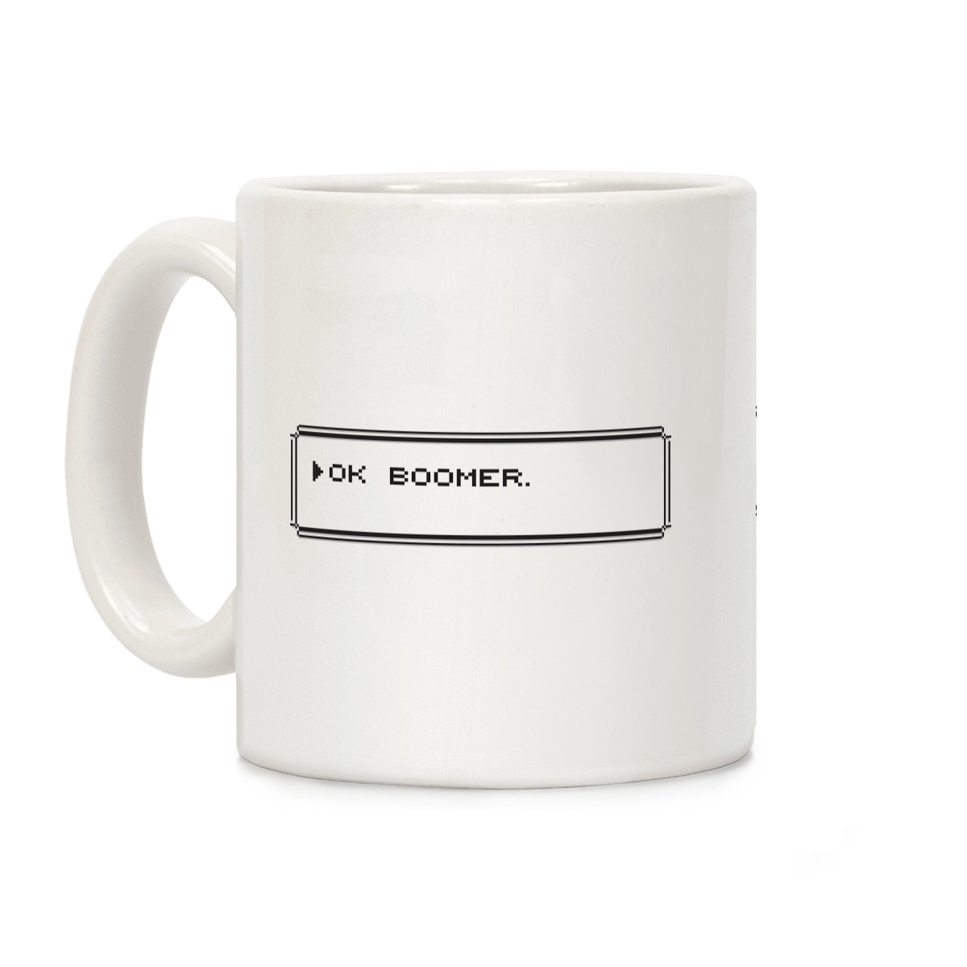Ok Boomer (Pixel Dialogue Box) Coffee Mug