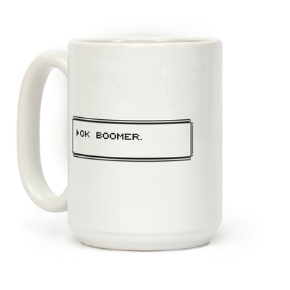 Ok Boomer (Pixel Dialogue Box) Coffee Mug